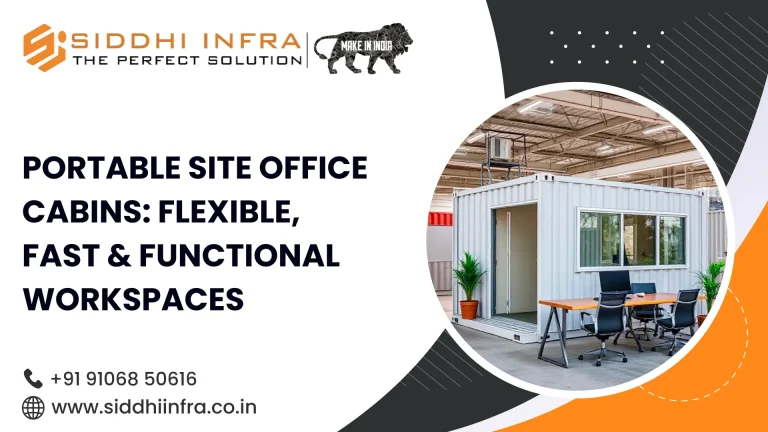 Portable Site Office Cabins: Flexible, Fast & Functional Workspaces