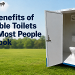 Top Benefits of Portable Toilets That Most People Overlook