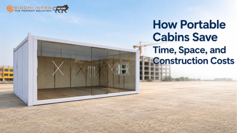 How Portable Cabins Save Time, Space, and Construction Costs